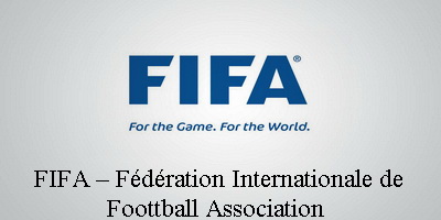 FIFA – FÉDÉRATION INTERNATIONALE DE FOOTBALL ASSOCIATION
