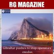 Gibraltar pushes to stop operators’ exodus